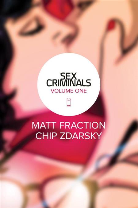 SEX CRIMINALS VOL. 1