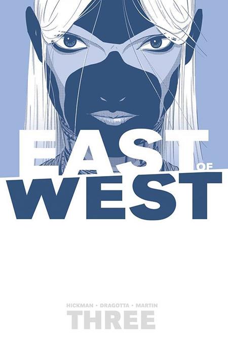 EAST OF WEST VOL. 3: THERE IS NO US