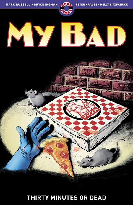 MY BAD VOL. 2: THIRTY MINUTES OR DEAD