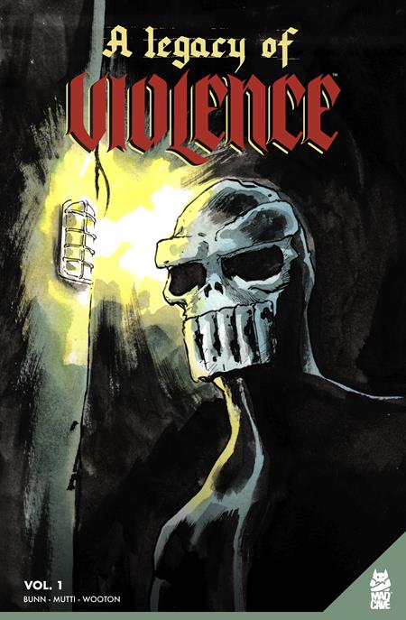 LEGACY OF VIOLENCE VOL. 1: (OF 3)