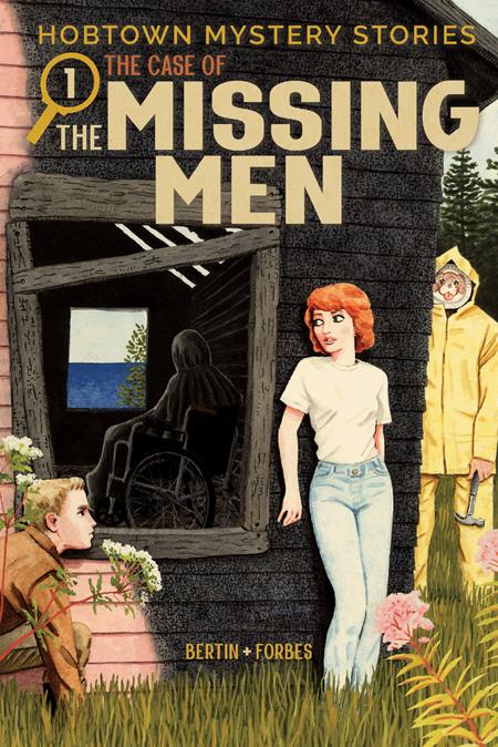 HOBTOWN MYSTERY STORIES VOL. 1: THE CASE OF THE MISSING MEN