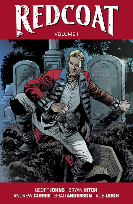REDCOAT VOL. 1: BRYAN HITCH & BRAD ANDERSON