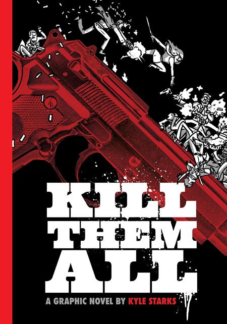 KILL THEM ALL
