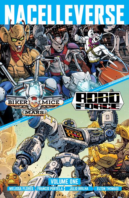 NACELLEVERSE VOL. 1: BIKER MICE FROM MARS & ROBOFORCE