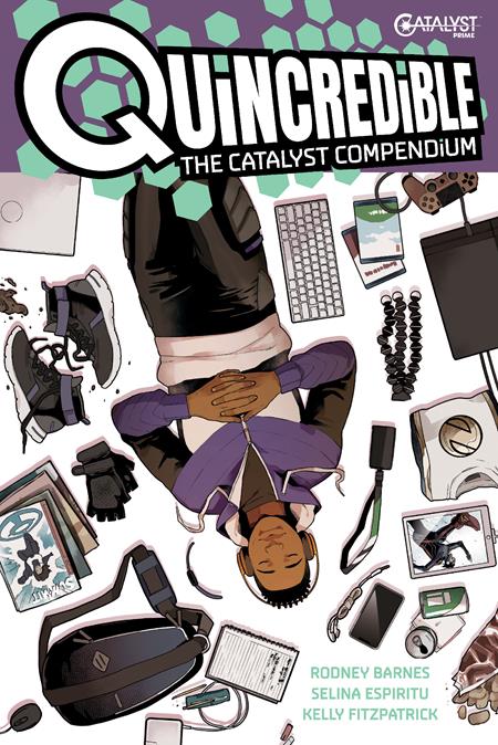 QUINCREDIBLE THE CATALYST COMPENDIUM