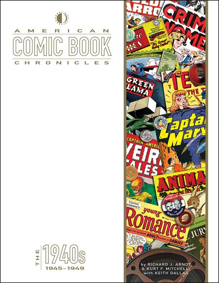 AMERICAN COMIC BOOK CHRONICLES 1945-1949