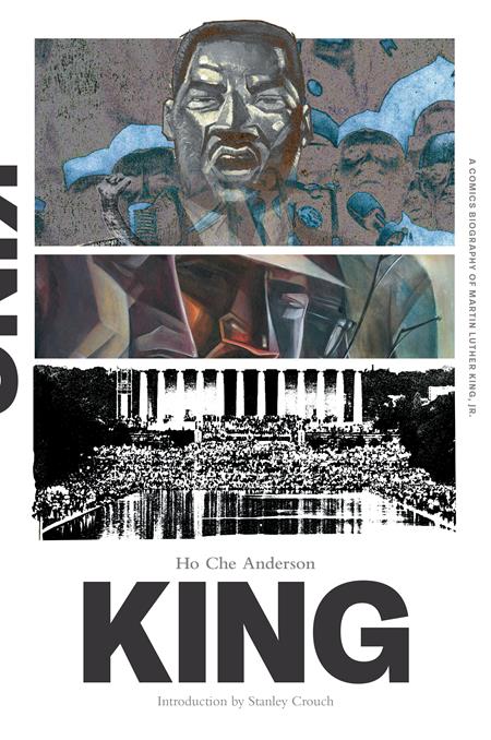 KING THE COMPLETE EDITION A COMICS BIOGRAPHY OF MARTIN LUTHER KING JR