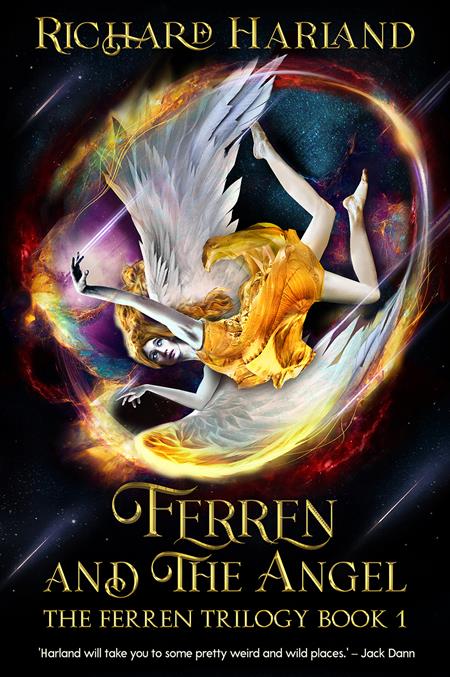 FERREN AND THE ANGEL THE FERREN TRILOGY BOOK 01