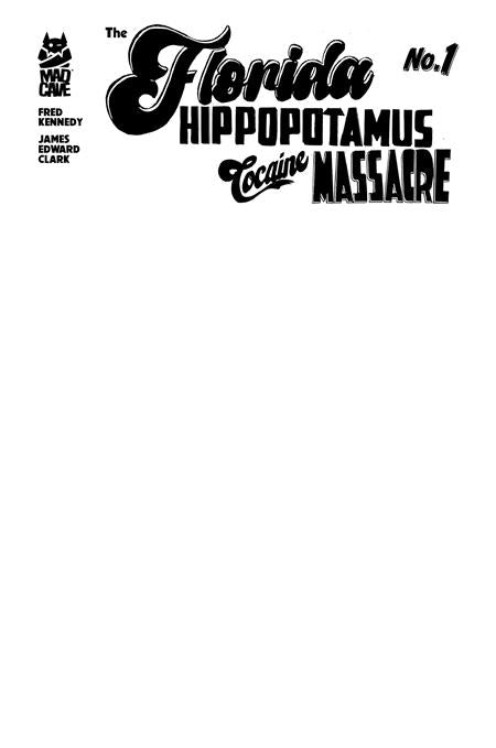 FLORIDA HIPPOPOTAMUS COCAINE MASSACRE #1 (OF 4)