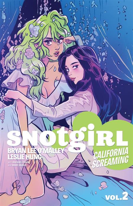 SNOTGIRL VOL. 2: CALIFORNIA SCREAMING