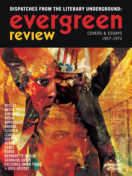 EVERGREEN REVIEW DISPATCHES FROM THE LITERARY UNDERGROUND COVERS & ESSAYS 1957-1973