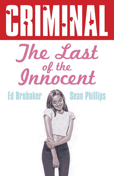 CRIMINAL VOL. 6: THE LAST OF THE INNOCENT