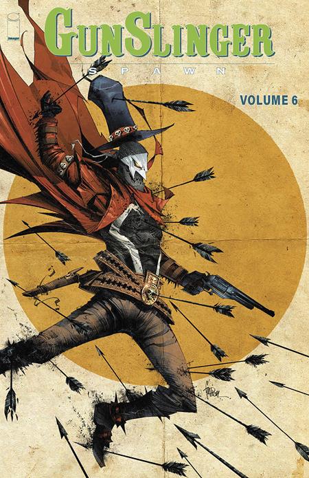 GUNSLINGER SPAWN VOL. 6