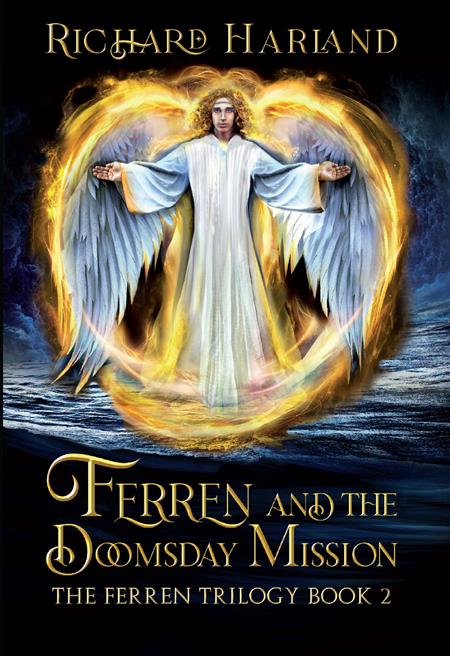 FERREN AND THE DOOMSDAY MISSION THE FERREN TRILOGY BOOK 02
