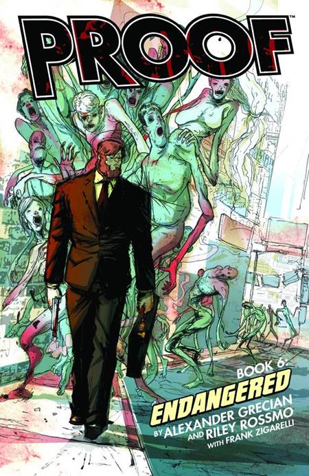 PROOF VOL. 6: ENDANGERED
