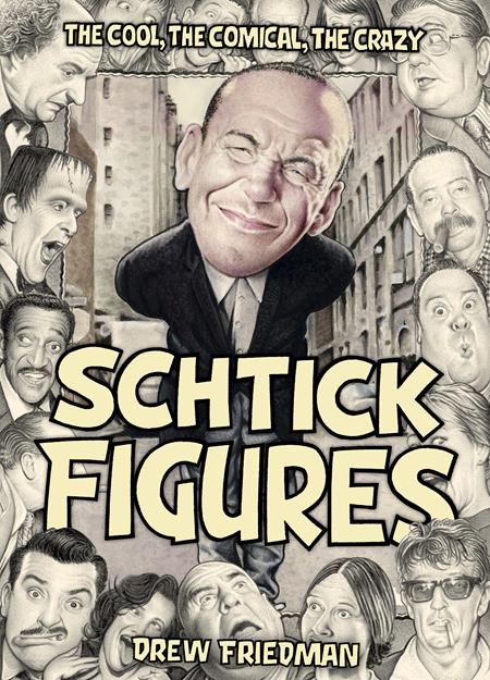 SCHTICK FIGURES THE COOL THE COMICAL THE CRAZY