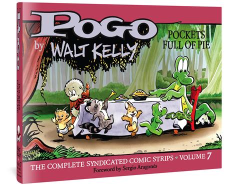 POGO THE COMPLETE SYNDICATED COMIC STRIPS VOL. 7: POCKETS FULL OF PIE