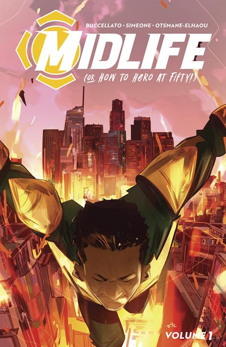 MIDLIFE OR HOW TO HERO AT FIFTY VOL. 1