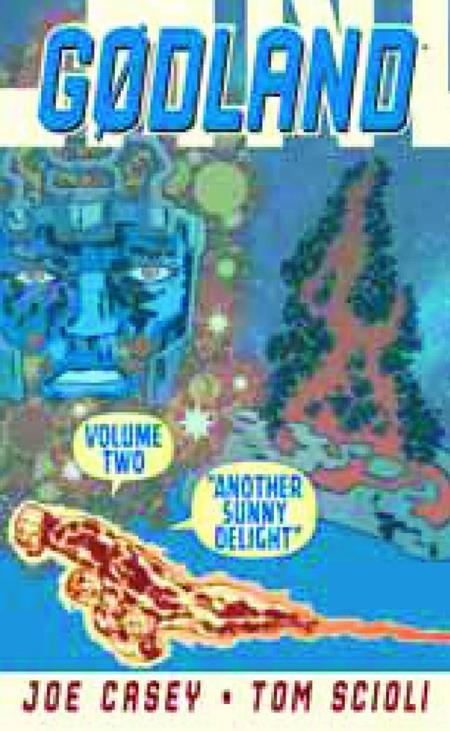 GODLAND VOL. 2: ANOTHER SUNNY DELIGHT