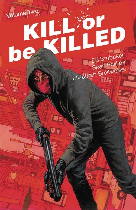 KILL OR BE KILLED VOL. 2