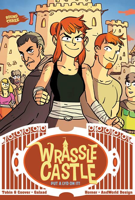 WRASSLE CASTLE BOOK 03 PUT A LYD ON IT!