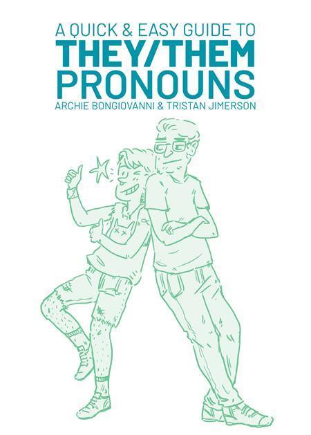 A QUICK & EASY GUIDE TO THEY THEM PRONOUNS