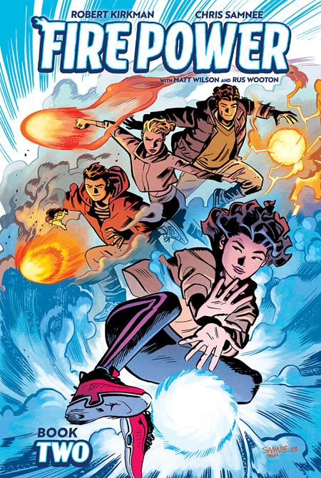 FIRE POWER BY KIRKMAN & SAMNEE BOOK 02