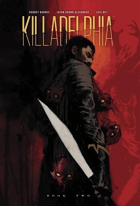 KILLADELPHIA DELUXE EDITION VOL. 2