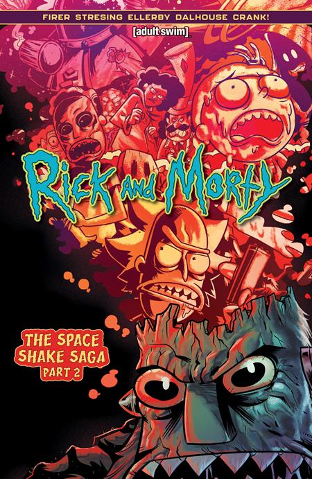 RICK AND MORTY VOL. 2: THE SPACE SHAKE SAGA PART 2
