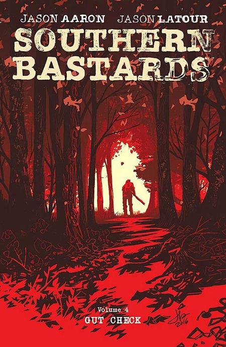 SOUTHERN BASTARDS VOL. 4: GUT CHECK