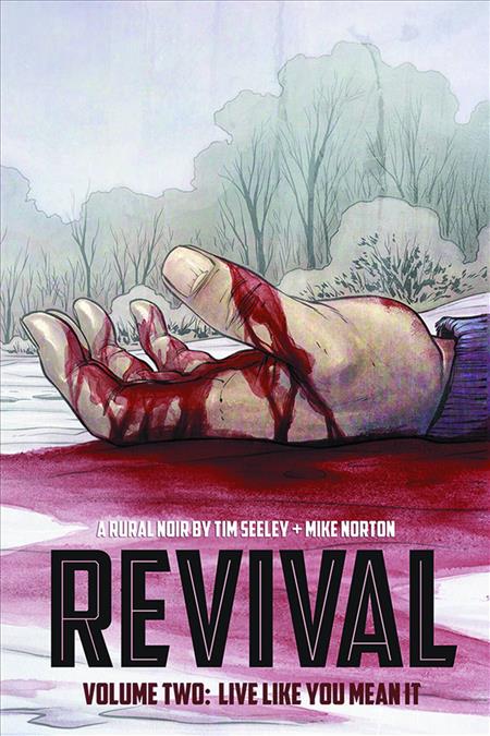 REVIVAL VOL. 2: LIVE LIKE YOU MEAN IT