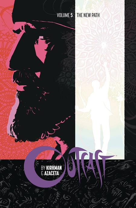 OUTCAST BY KIRKMAN & AZACETA VOL. 5