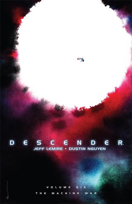 DESCENDER VOL. 6: WAR MACHINE