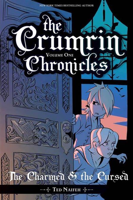 CRUMRIN CHRONICLES VOL. 1: THE CHARMED AND THE CURSED