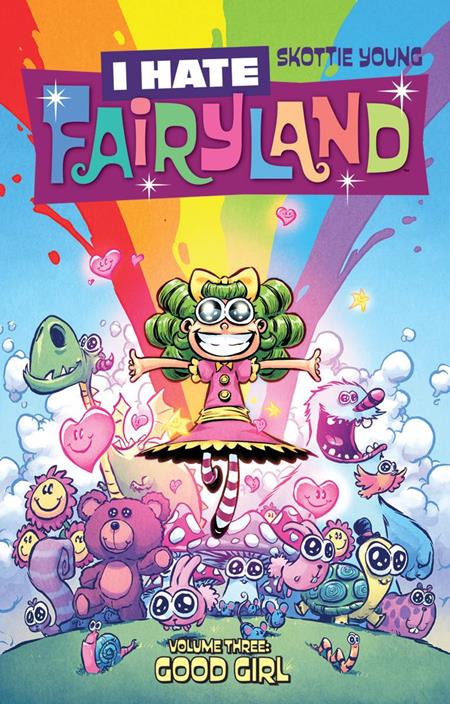 I HATE FAIRYLAND VOL. 3: GOOD GIRL