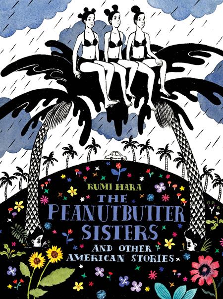 PEANUTBUTTER SISTERS AND OTHER AMERICAN STORIES