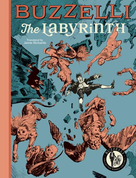 BUZZELLI COLLECTED WORKS VOL. 1: THE LABYRINTH