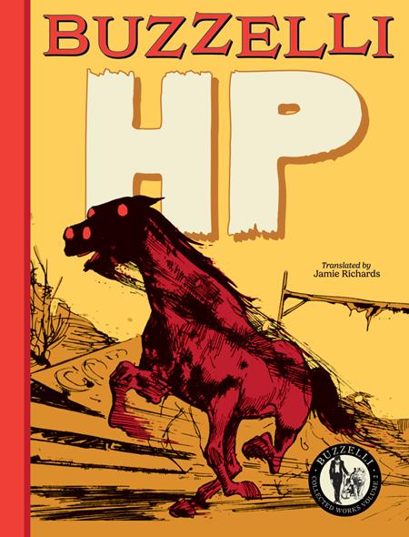 BUZZELLI COLLECTED WORKS VOL. 2: HP