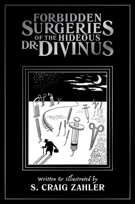 FORBIDDEN SURGERIES OF THE HIDEOUS DR DIVINUS