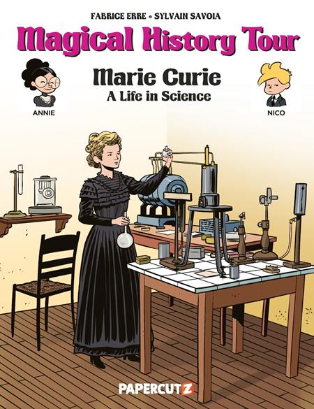 MAGICAL HISTORY TOUR VOL. 13: MARIE CURRIE