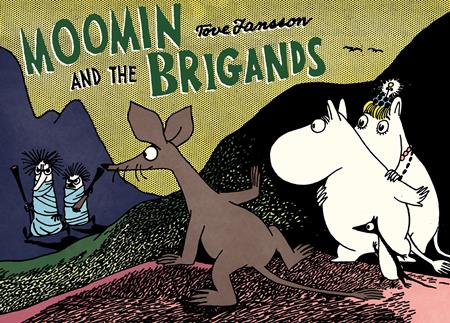MOOMIN AND THE BRIGANDS