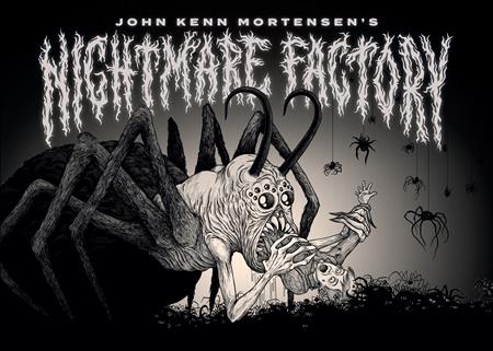 JOHN KENN MORTENSENS NIGHTMARE FACTORY