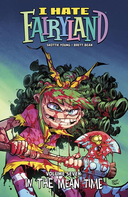 I HATE FAIRYLAND VOL. 7: IN THE MEAN TIME