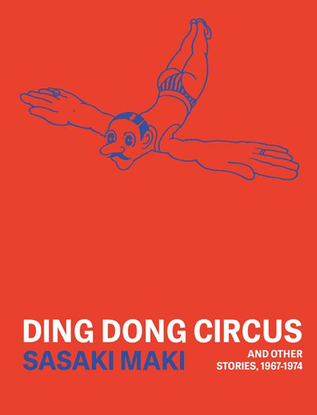 DING DONG CIRCUS AND OTHER STORIES 1967-1974