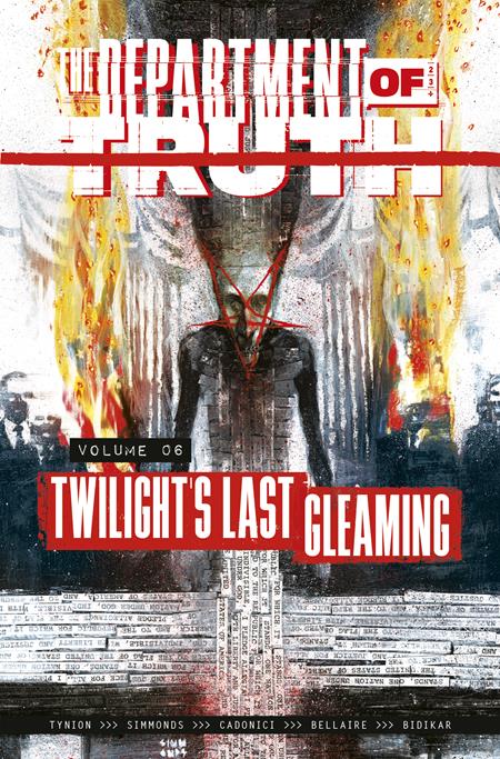 DEPARTMENT OF TRUTH VOL. 6: TWILIGHTS LAST GLEAMING