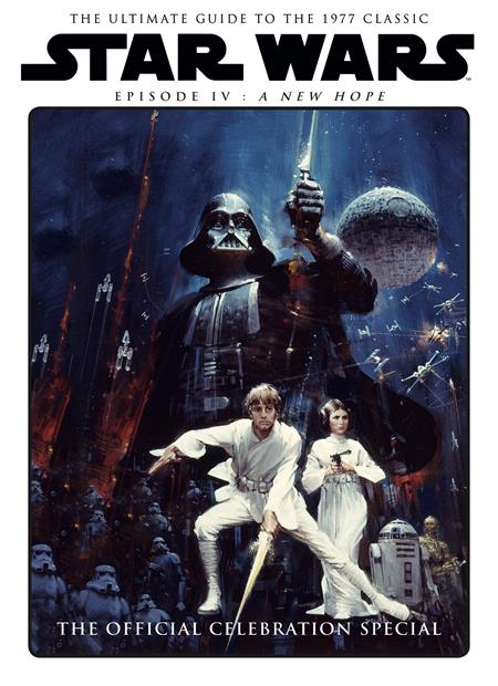 STAR WARS A NEW HOPE OFFICIAL CELEBRATION SPECIAL BOOK