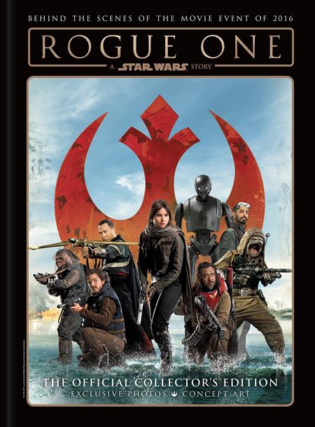 STAR WARS ROGUE ONE A STAR WARS STORY THE OFFICIAL COLLECTORS EDITION