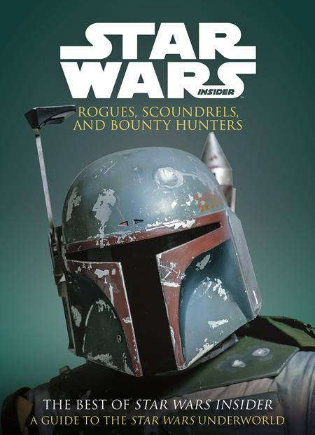 STAR WARS ROGUES SCOUNDRELS & BOUNTY HUNTERS