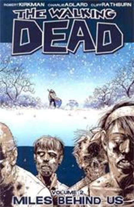 WALKING DEAD VOL. 2: MILES BEHIND US
