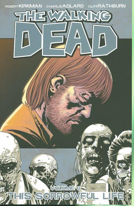 WALKING DEAD VOL. 6: SORROWFUL LIFE